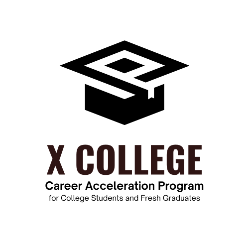 X College - Career Acceleration Program for College Students and Fresh Graduates